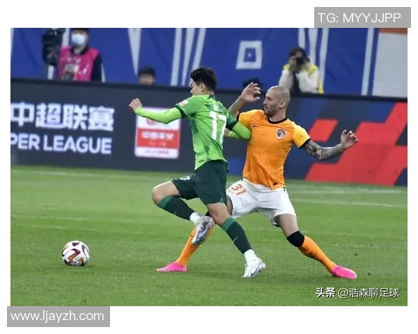 北京国安迎战深圳兆业争夺中超积分榜重要位置的精彩对决